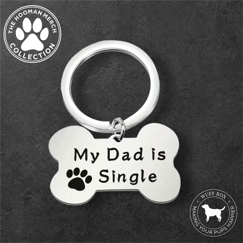 “My Dad is Single” Engraved Keychain 