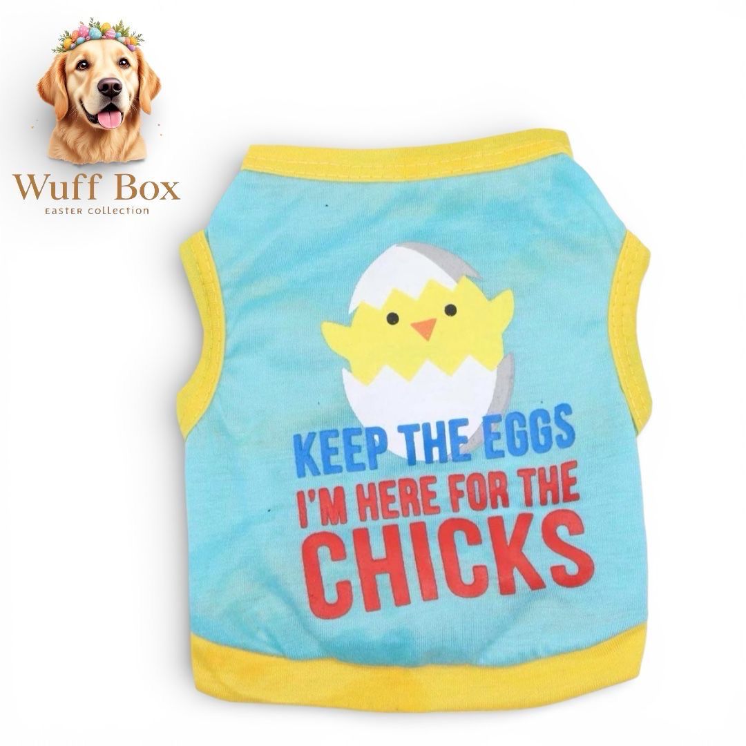 “Keep the Eggs, I’m Here for the Chicks Easter Tank”