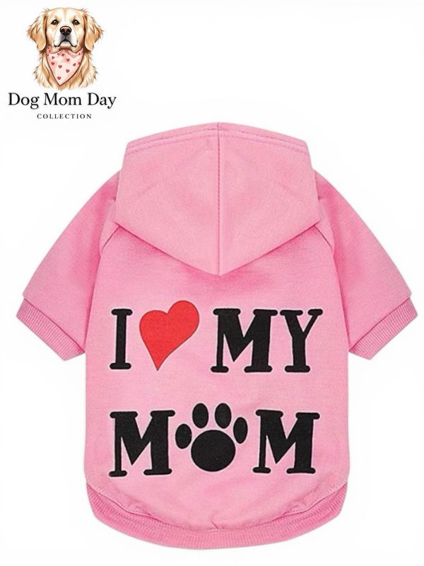 I love my mom Pink Hoodie 