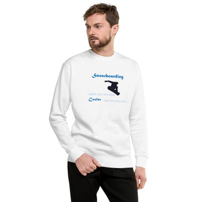 “Snowboarding” Unisex Premium Sweatshirt