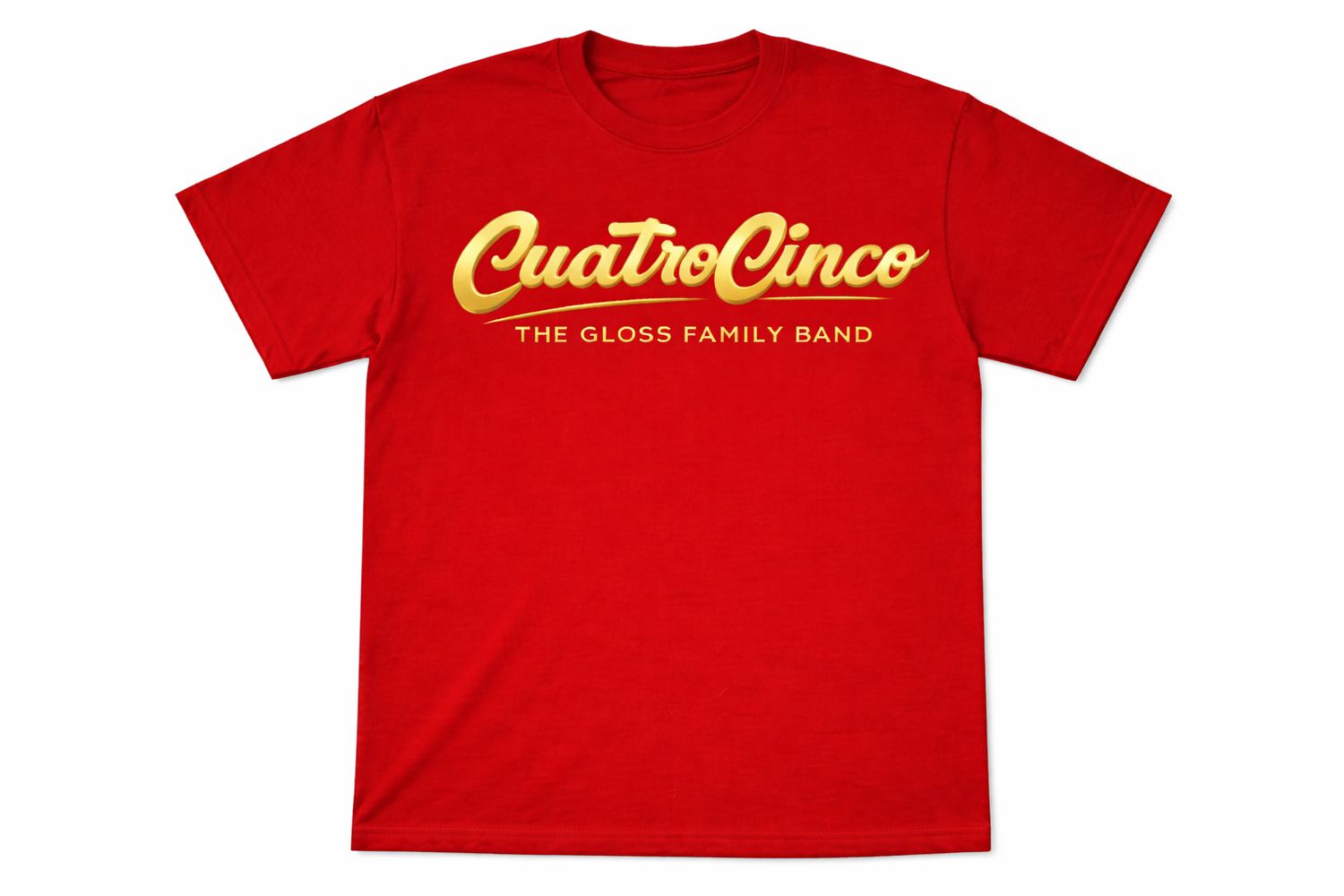 Cuatro Cinco &amp; The Gloss Family Band Tee