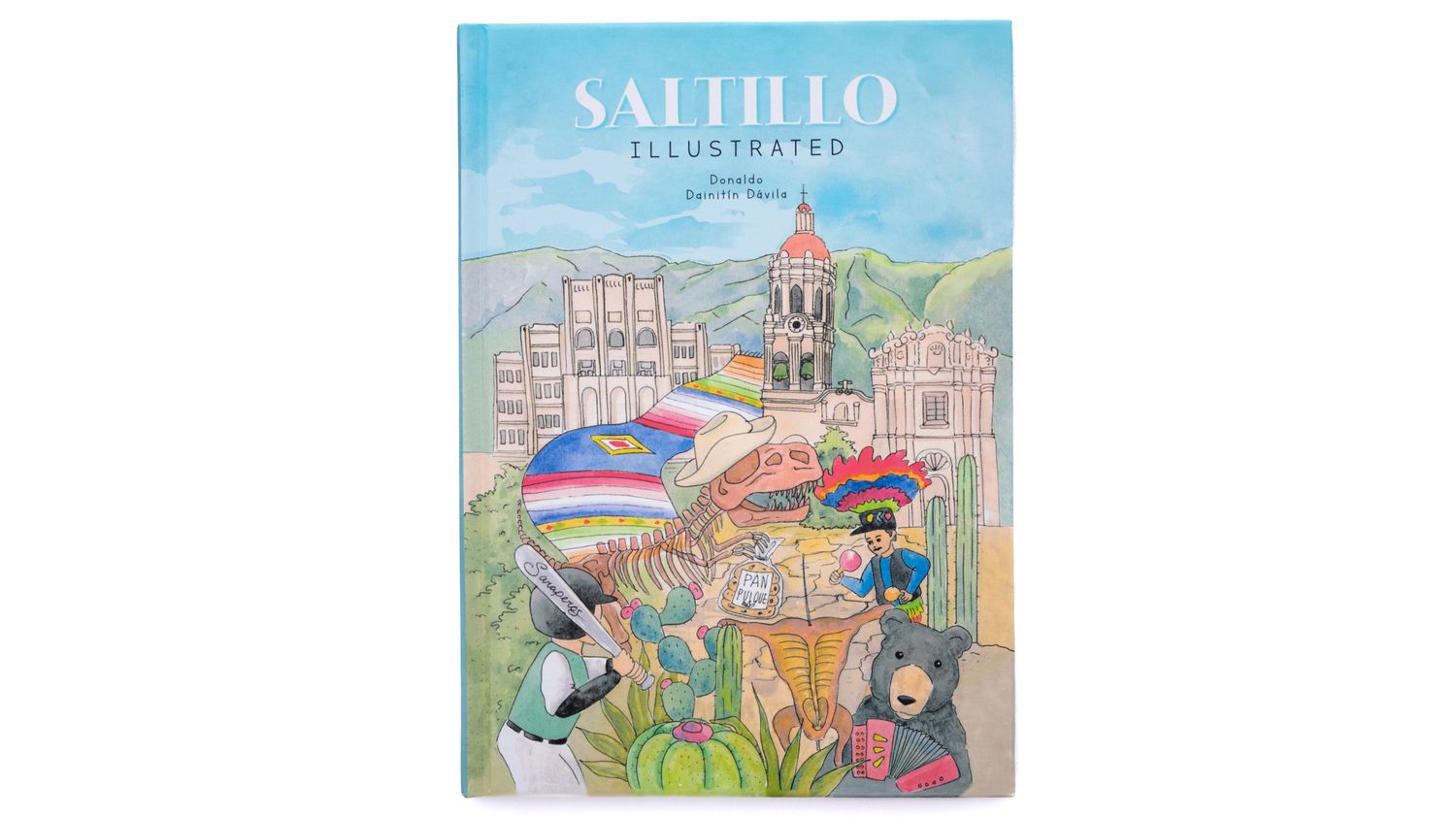 Donaldo Dainitín Dávila: Saltillo Ilustrado (inglés). Portada. Quintanilla Ediciones