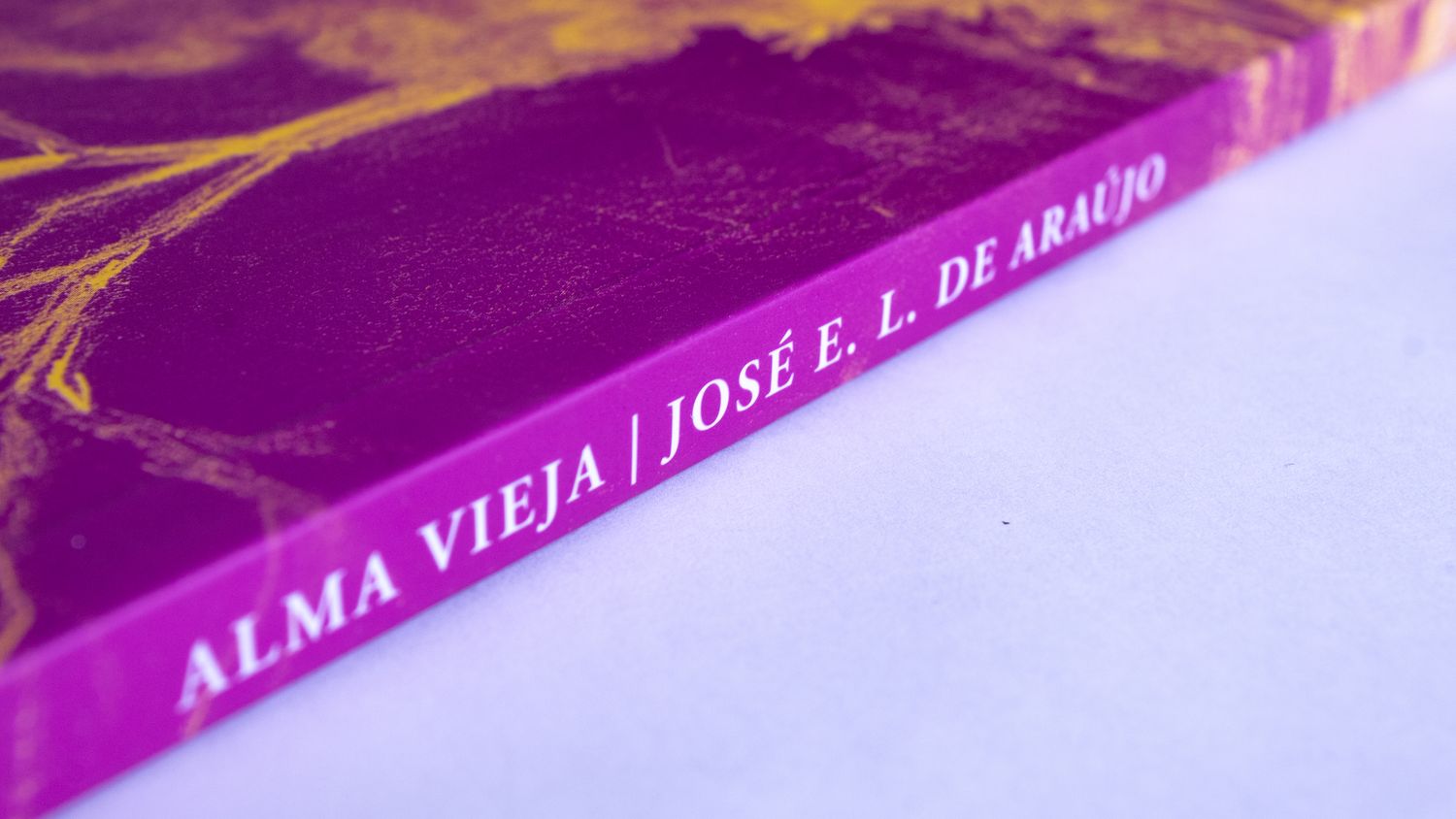 José Eduardo Loureiro De Araújo: Alma vieja. Lomo. Quintanilla Ediciones