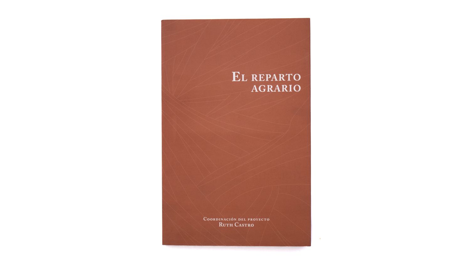 Ruth Castro: El reparto agrario. Portada. Quintanilla Ediciones