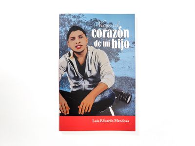 Luis Eduardo Mendoza López_Viaje al corazón de mi hijo_Quintanilla Ediciones_Portada