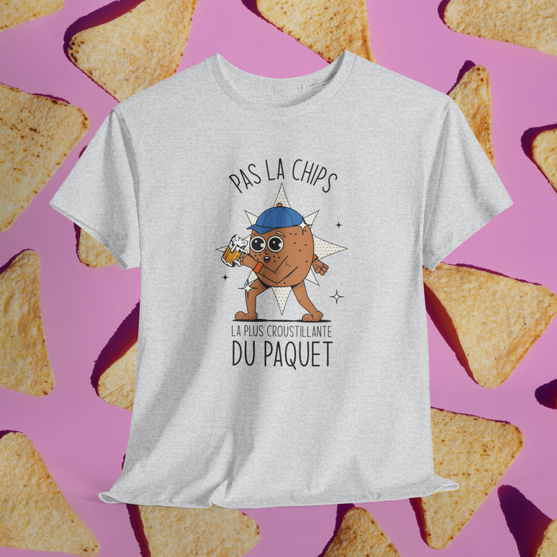 T-Shirt | Pas la chips la plus croustillante du paquet