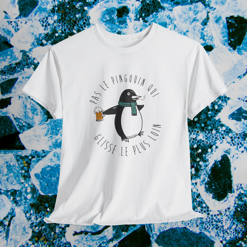 T-Shirt | Pas le pingouin qui glisse le plus loin