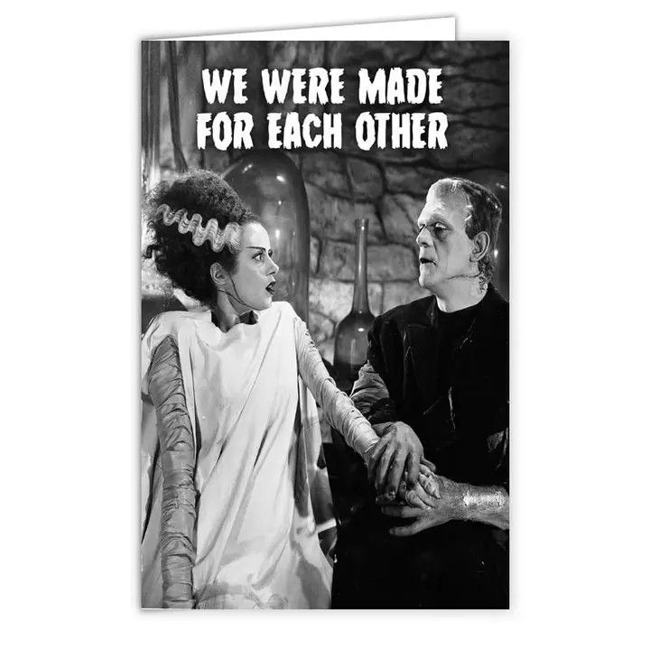 Frankenstein "Made For Each Other" Greeting Card