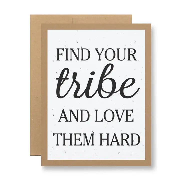 Plantable Seed Paper Greeting Card - Find Your Tribe...