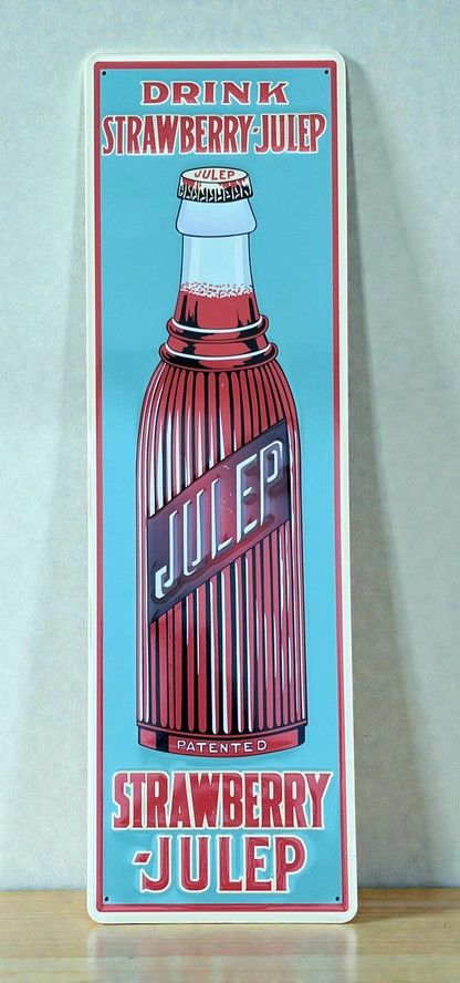 Sign Embossed Strawberry Julep