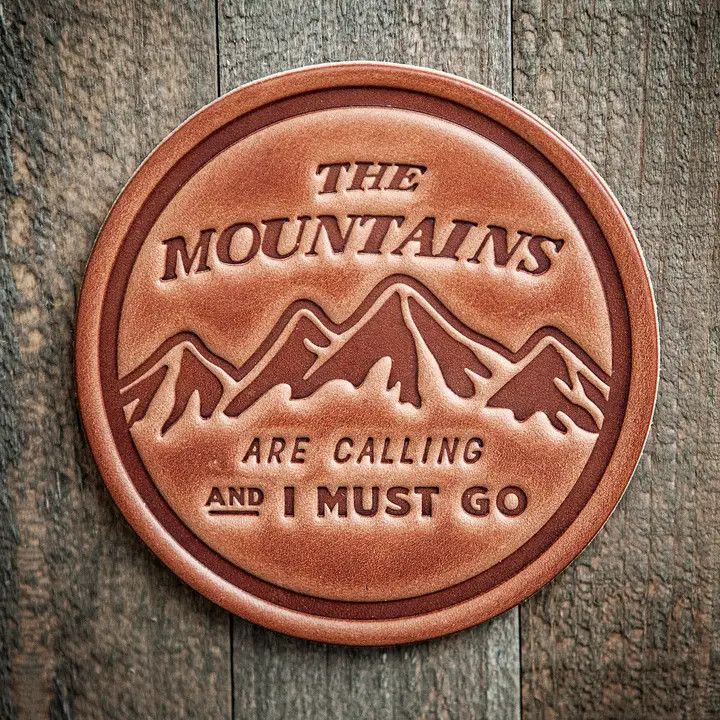 The Mountains Are Calling Leather Coaster