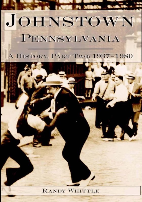 Book, Johnstown, Pennsylvania, PA, Part 2, 1937-1980