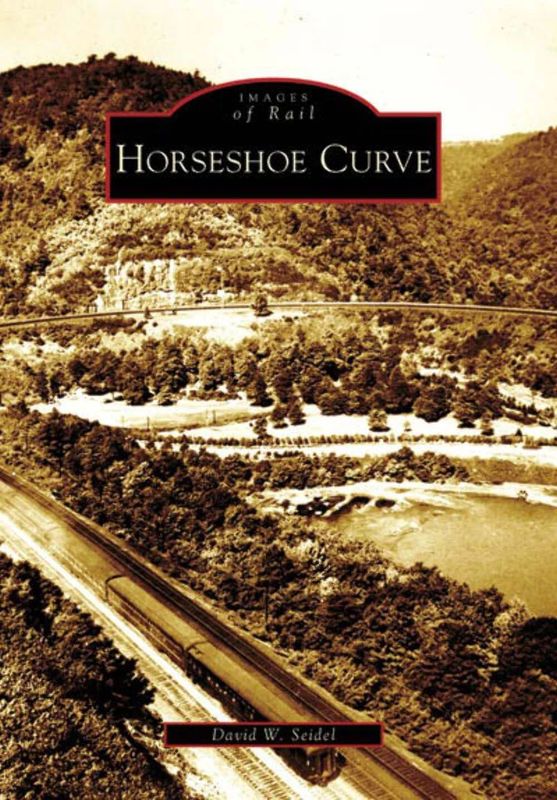 Book, Horseshoe Curve, PA Images of Rail