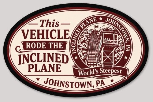Sticker This Vehicle Rode the Inclined Plane, Johnstown, PA