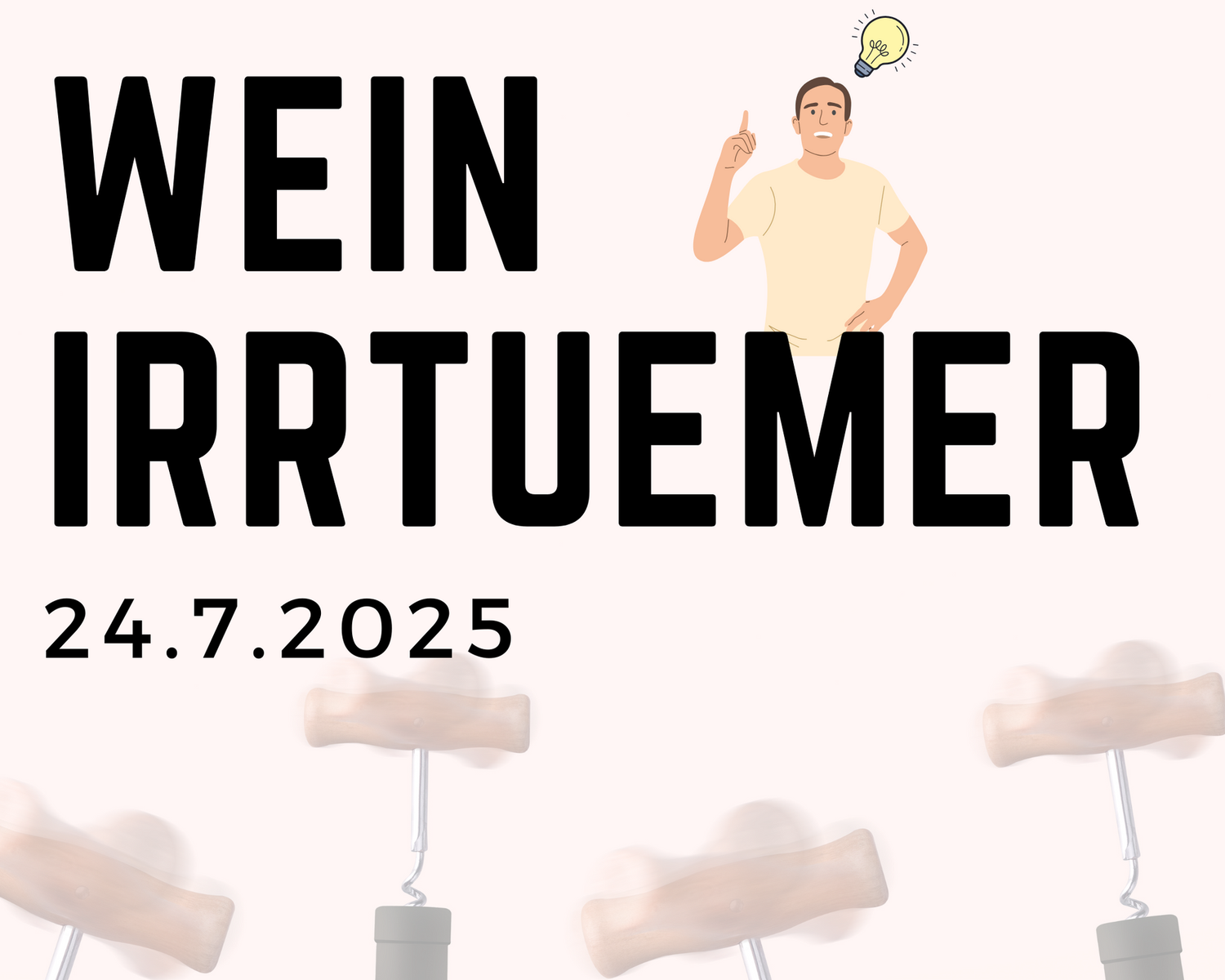 Wein-Irrtümer 24.7.2025