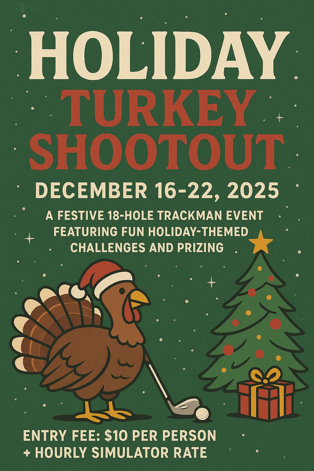 HOLIDAY TURKEY SHOOTOUT