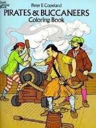 Pirates and Buccaneers Coloring Book - Peter F. Copeland