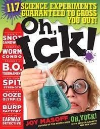 Oh, Ick! - Joy Masoff