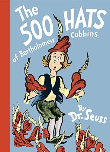 500 Hats Of Bartholomew Cubbins - Dr. Seuss