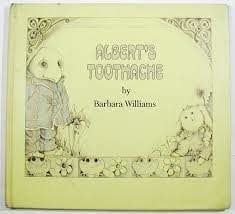 Albert&#39;s Toothache - Barbara Williams