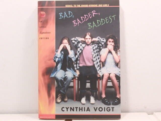 Bad Badder Baddest - Cynthia Voigt