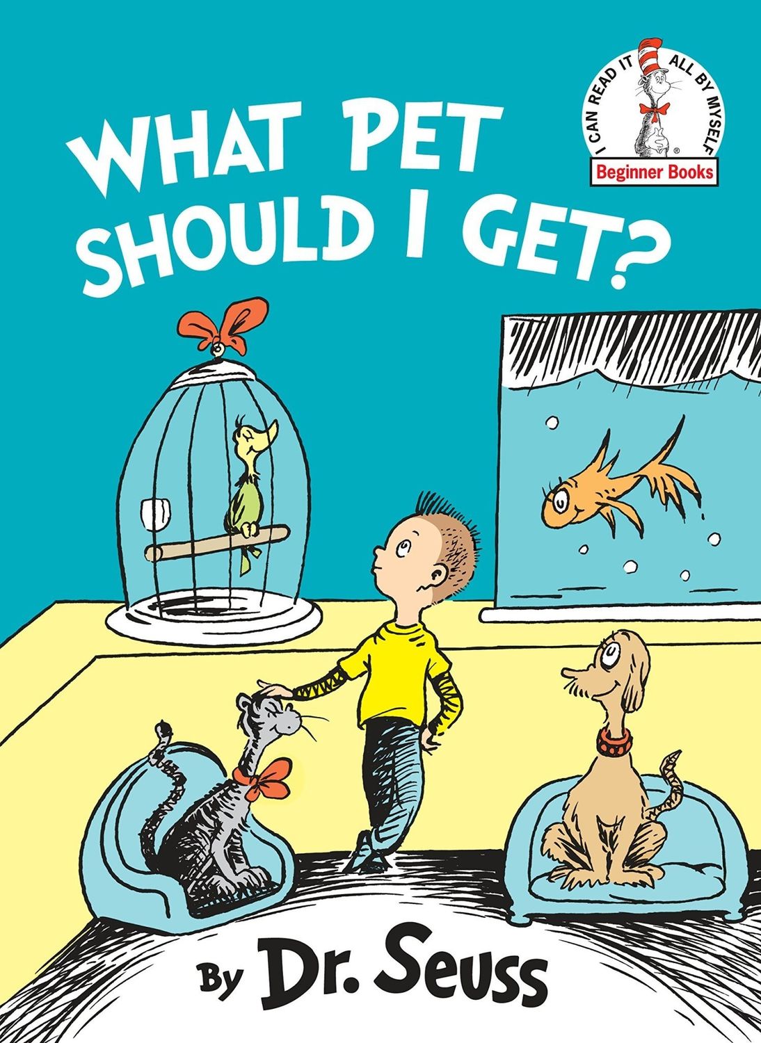 What Pet Should I Get - Dr. Seuss