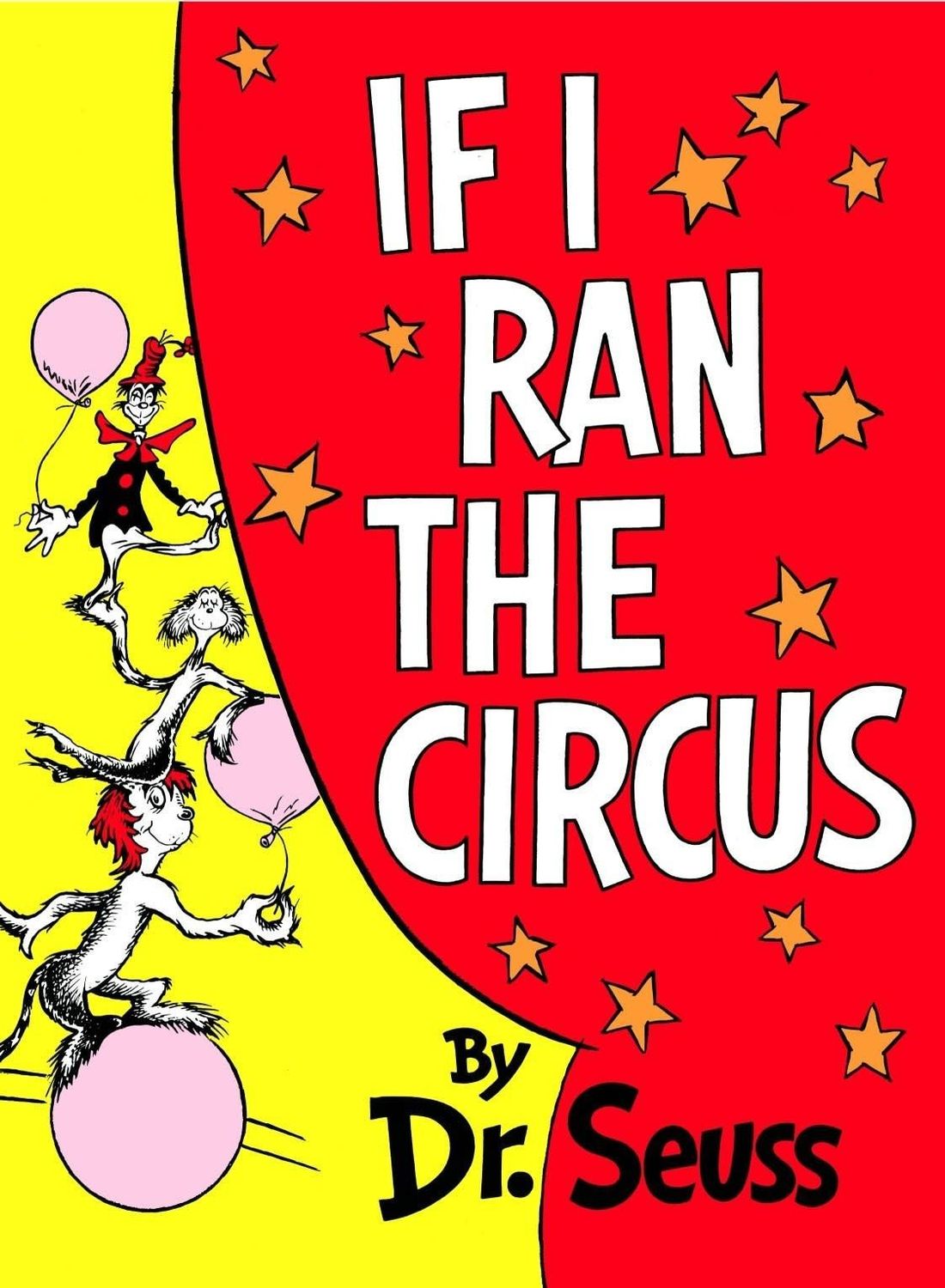 If  I Ran The Circus - Dr. Seuss