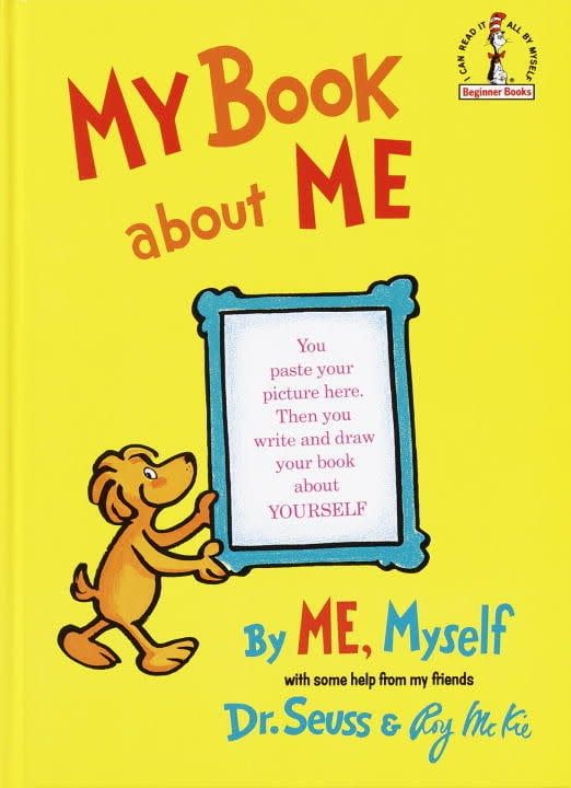 My Book About Me - Dr. Seuss