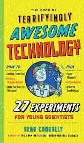 The Book Of Terrifyingly Awesome Tech - Sean Connolly