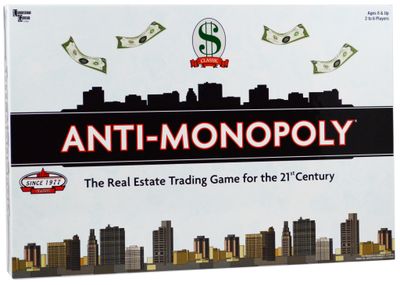 Anti-Monopoly Anti-Monopoly