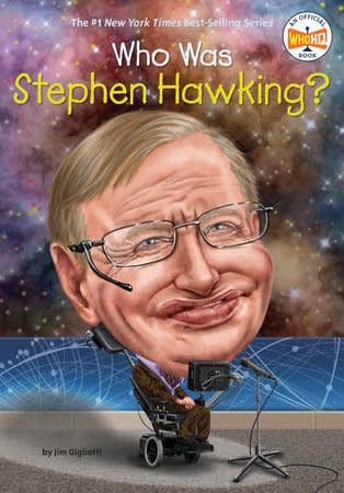 Who Was Stephen Hawking? - Jim Gigiliotti