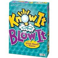 Know It or Blow It
