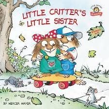 Little Critters Little Sister - Mercer Mayer