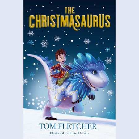 The Christmasaurus - Tom Fletcher