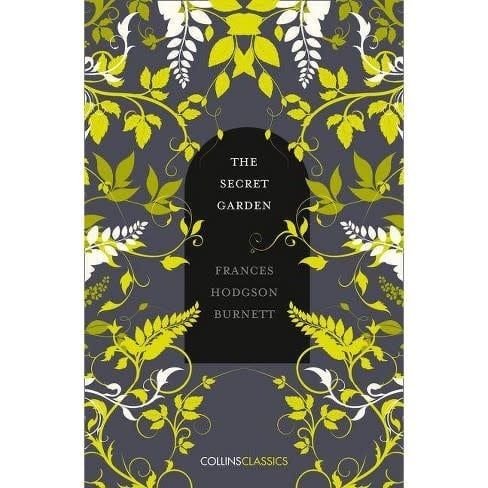 The Secret Garden - Frances Hodgson Burnett