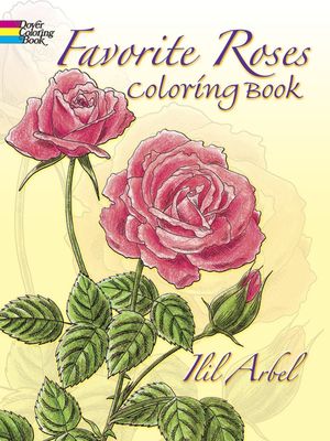 Favorite Roses - Ilil Arbel Favorite Roses - Ilil Arbel