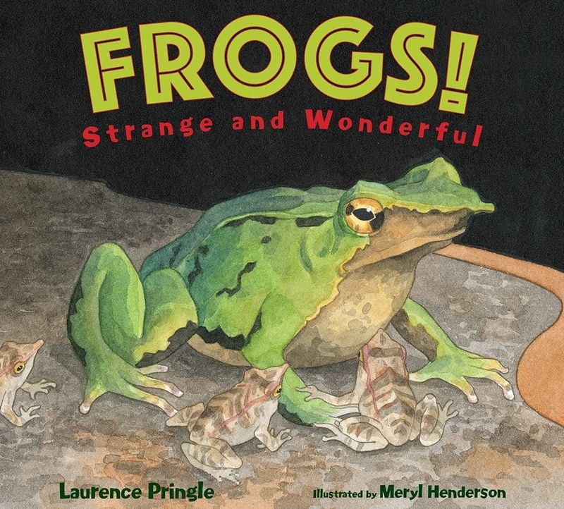 Frogs! Strange and Wonderful - Laurence Pringle
