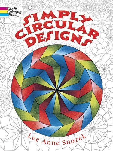 Simply Circular Designs Coloring Book - Lee Anne Snozek