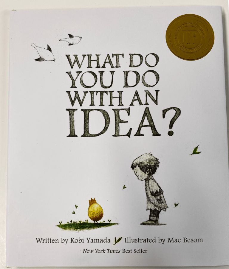 What Do You Do With an Idea? - Kobi Yamada