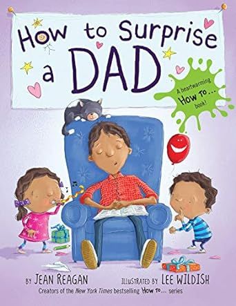 How to Surprise Dad