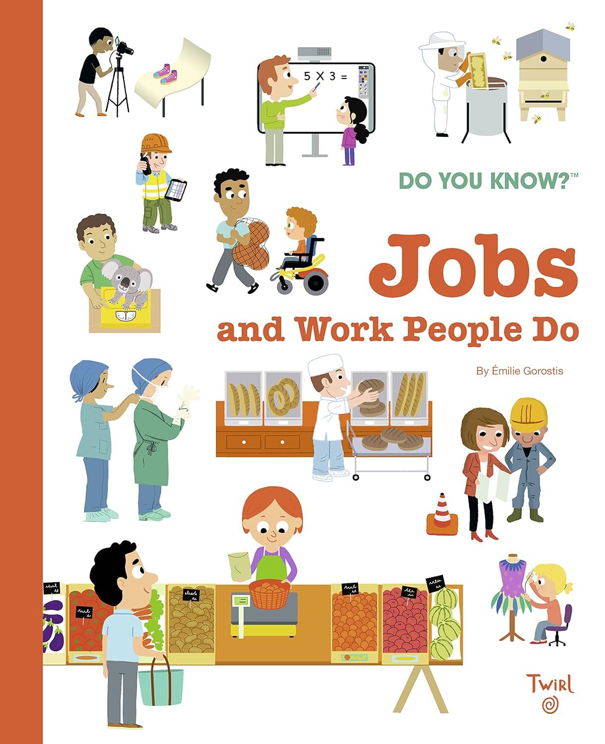 Do You Know? Jobs and Work People Do