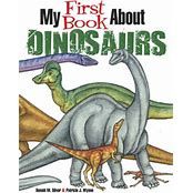My First Book About Dinosaurs