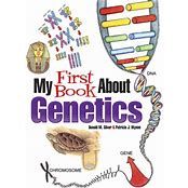 My First Book About Genetics