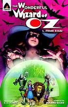 The Wonderful Wizard of Oz Graphic Novel