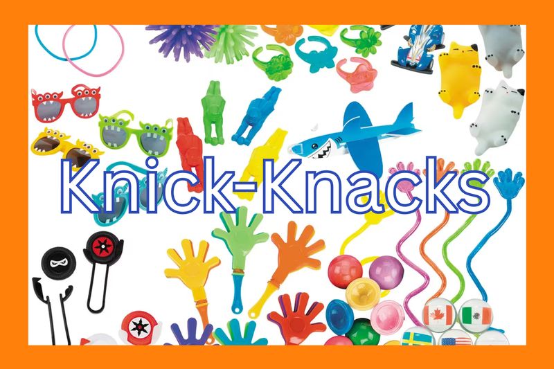 Knick Knacks