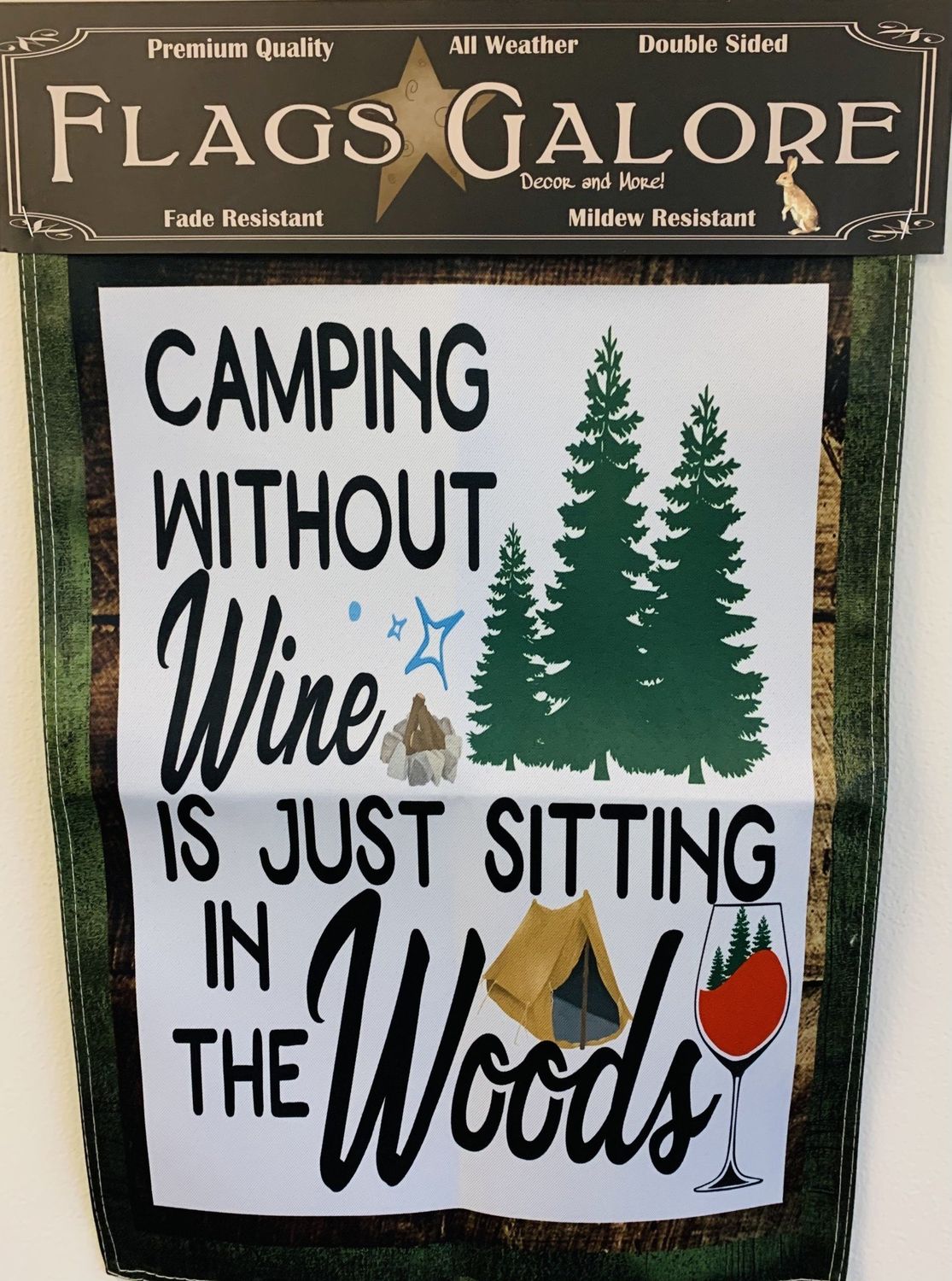 Flag - Camping Is Sitting in the Woods