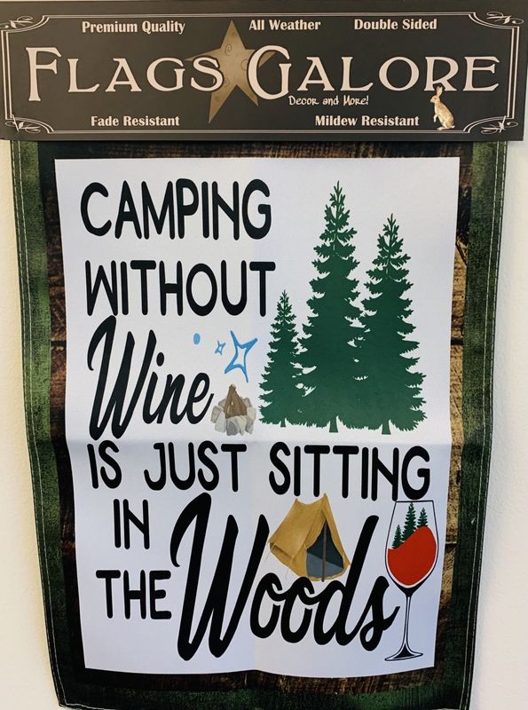 Flag - Camping Is Sitting in the Woods