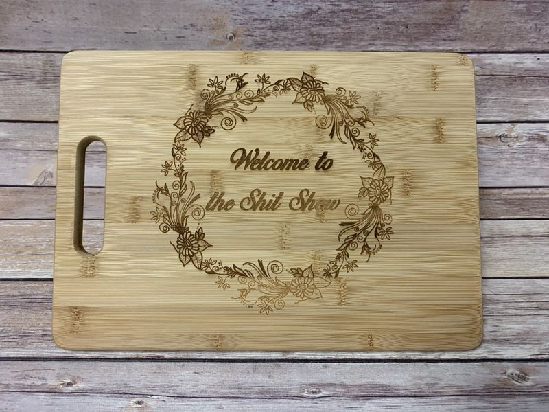 Cutting Board-Welcome to the Shit Show