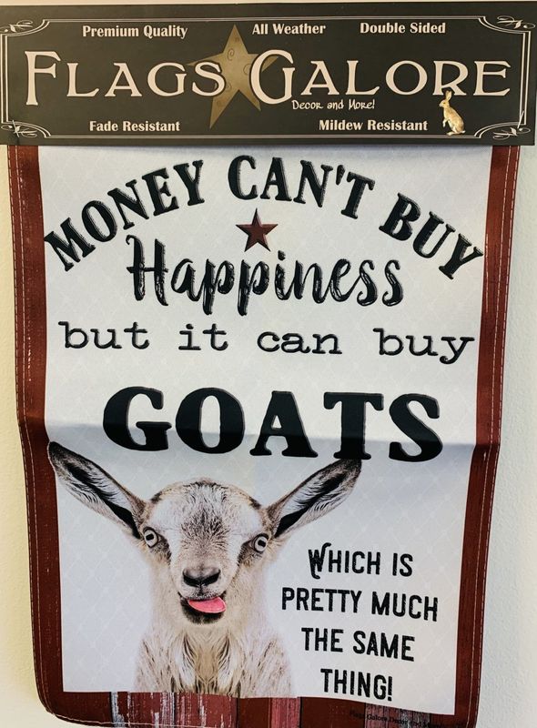 Flag-Money Can&#39;t Buy Goats Garden Flag