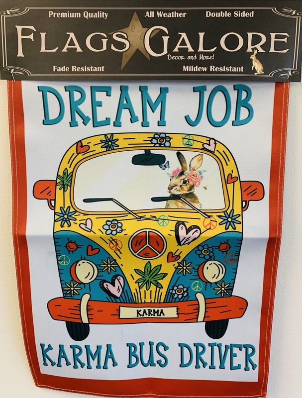 Dream Job Karma Bus - Garden Flag